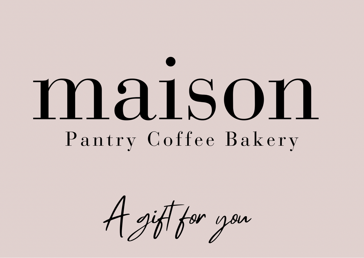 Maison Gift Card